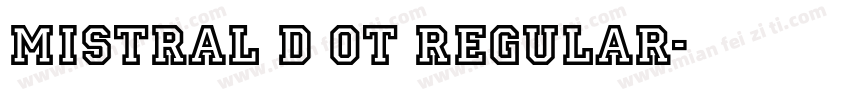 Mistral D OT Regular字体转换
